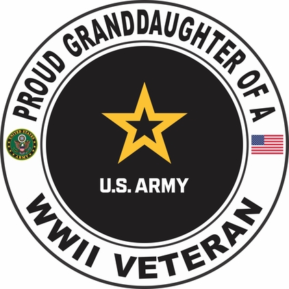 Proud Grandaughter of a U.S. Army World War II Veteran Decal