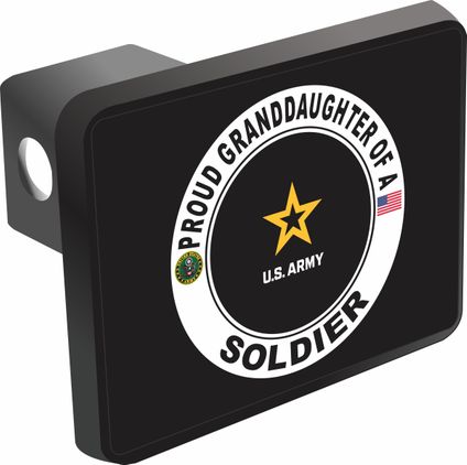 Proud Granddaughter of a Soldier Trailer Hitch Cover