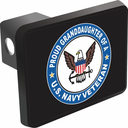 Proud Granddaughter of a U.S. Navy Veteran Trailer Hitch Cover