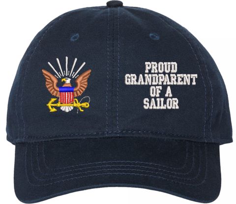 Proud GrandParent of a Sailor U.S. Navy Unstructured Dad Cap
