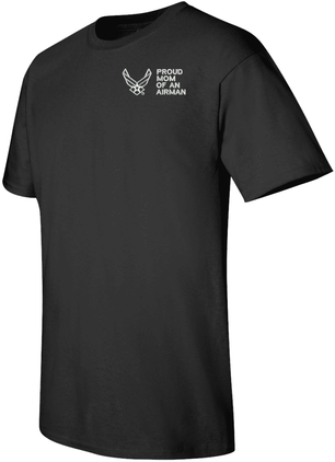 Proud Mom of an Airman U.S. Air Force T-Shirt