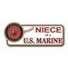 Proud Niece of a U.S. Marine Bumper Sticker
