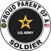 Proud Parent of a Soldier U.S. Army Round Decal