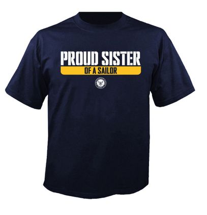 Proud Sister of A Sailor T-Shirt