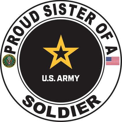 Proud Sister of a Soldier U.S. Army Round Decal