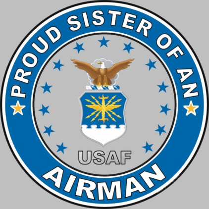 Proud Sister of an Airman U.S. Air Force Round Decal