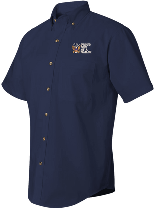Proud Son of a Sailor U.S. Navy Short Sleeve Dress Shirt - CLOSEOUT SALE!