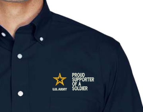 Proud Supporter of a Soldier U.S. Army Embroidered Dress Shirt