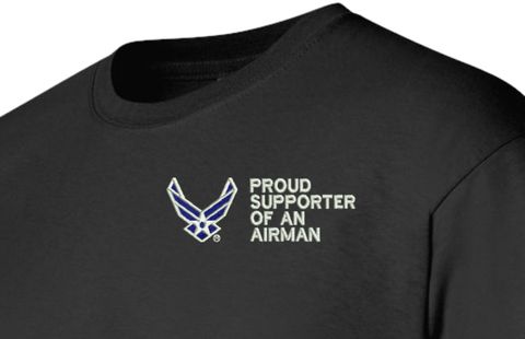 Proud Supporter of an Airman U.S. Air Force T-Shirt