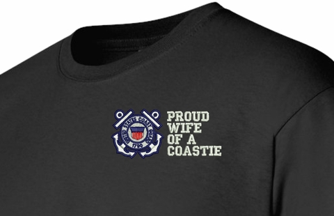 Proud Wife of a Coastie U.S. Coast Guard Embroidered T-Shirt