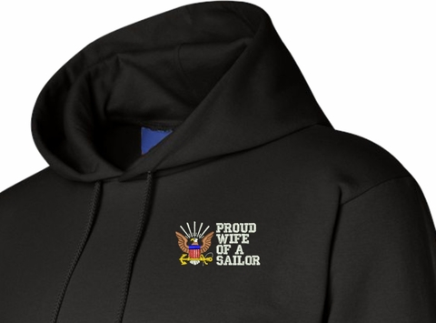 Proud Wife of a Sailor U.S. Navy Embroidered Hoodie