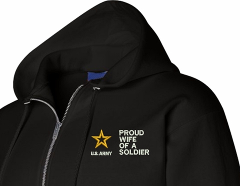 Proud Wife of a Soldier U.S. Army Embroidered Zipper Hoodie