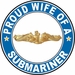 Proud Wife of a Submariner Gold Dolphins Round Decal