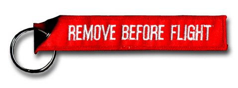 "REMOVE BEFORE FLIGHT" KEY RING
