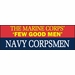 The Marine Corps' 'Few Good Men' - Corpsmen Vinyl Transfer  Bumper Sticker