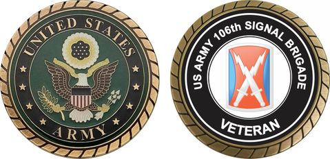 U.S. Army 106th Signal Brigade Veteran Challenge Coin