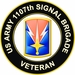 U.S. Army 1107th Signal Brigade Veteran Sticker Decal