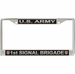 U.S. Army 1st Signal Brigade License Plate Frame