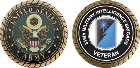 U.S. Army 319th Military Intelligence Brigade Veteran Challenge Coin