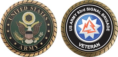 U.S. Army 93rd Signal Brigade Unit Crest Veteran Challenge Coin