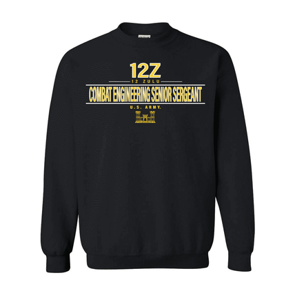 U.S. Army MOS 12z Combat Engineering Senior Sergeant Sweatshirt