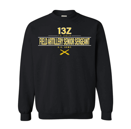 U.S. Army MOS 13Z Field Artillery Senior Sergeant Sweatshirt