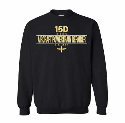 U.S. Army MOS 15d Aircraft Powertrain Repairer Sweatshirt