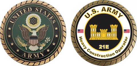 U.S. Army MOS 21E Heavy Construction Operator Challenge Coin