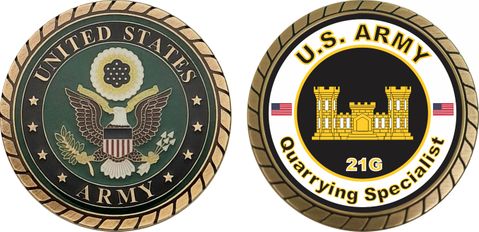 U.S. Army MOS 21G Quarrying Specialist Challenge Coin