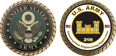 U.S. Army MOS 21H Construction Engineering Supervisor Challenge Coin