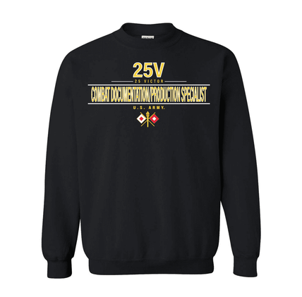 U.S. Army MOS 25v Combat Documentation Production Specialist Sweatshirt