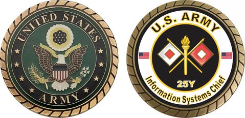 U.S. Army MOS 25Y Information Systems Chief Challenge Coin