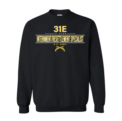 U.S. Army MOS 31E Internment Resettlement Specialist Sweatshirt