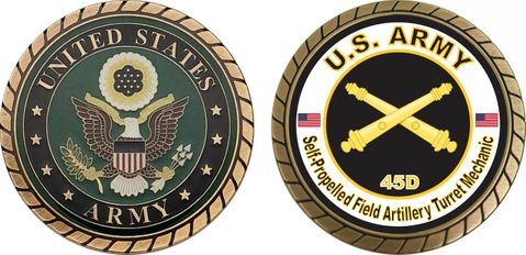 U.S. Army MOS 45D Self-Propelled Field Artillery Turret Mechanic Challenge Coin