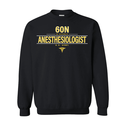 U.S. Army MOS 60n Anesthesiologist Sweatshirt