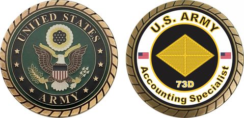 U.S. Army MOS 73D Accounting Specialist Challenge Coin