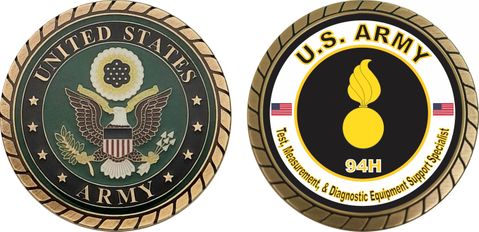 U.S. Army MOS 94H Test, Measurement, and Diagnostic Support Specialist Challenge Coin