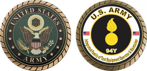 U.S. Army MOS 94Y Integrated Family of Test Equipment Operator & Maintainer Challenge Coin