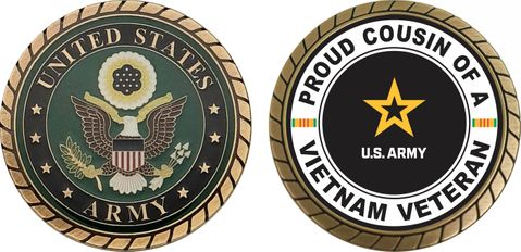 U.S. Army Proud Cousin of a Vietnam Veteran Challenge Coin