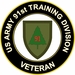 U.S. Army Veteran 91ST TRAINING DIVISION ROUND Sticker Decal