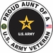 U.S. Army Veteran Proud Aunt Decal