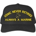 U.S.M.C. Always a Marine ... Never Retired with Eagle Globe and Anchor Custom Embroidered Cap