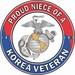 U.S. Marine Corps Proud Niece of a Korea Veteran