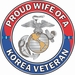 U.S. Marine Corps Proud Wife of a Korea Veteran