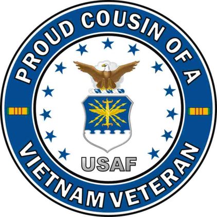 U.S. Air Force Proud Cousin of a Vietnam Veteran