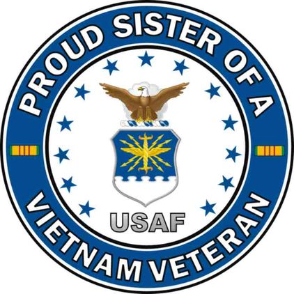U.S. Air Force Proud Sister of a Vietnam Veteran