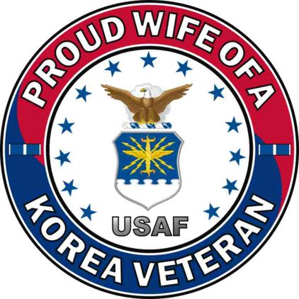 U.S. Air Force Proud Wife of a Korea Veteran