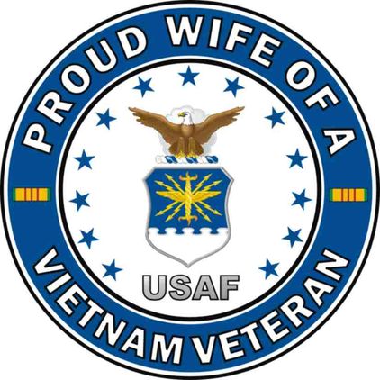 U.S. Air Force Proud Wife of a Vietnam Veteran