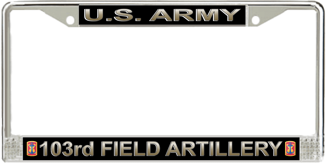 U.S. Army 103rd Field Artillery Brigade License Plate Frame