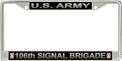 U.S. Army 106th Signal Brigade License Plate Frame